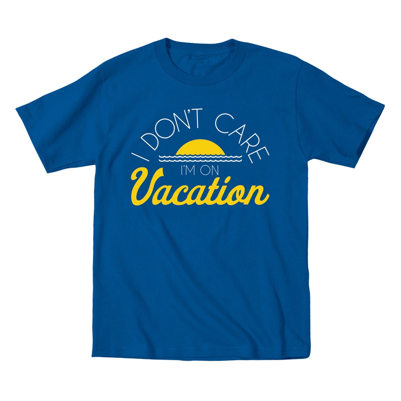 I Don't Care I'm On Vacation Fun Hip Cool - Mens T-Shirt